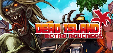 Dead Island Retro Revenge cover artwork